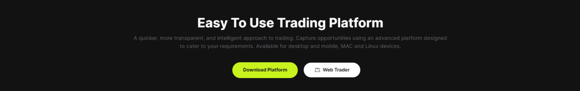 easy to use trading platform